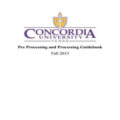 Fischer_2013_Capstone_Concordia Processing Guide