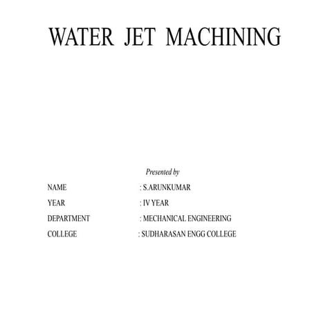 Water jet machining | PPTX
