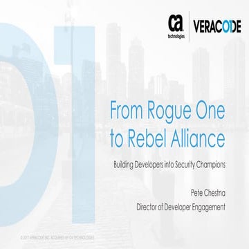 From Rogue One to Rebel Alliance: Building Developers into Security Champions 