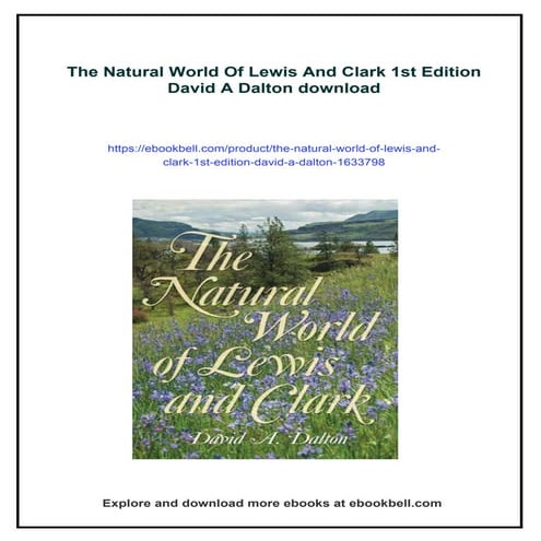The Natural World Of Lewis And Clark 1st Edition David A Dalton