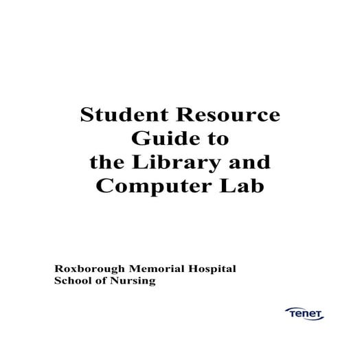 Student Resource Guide to the Library, Roxborough MH SON
