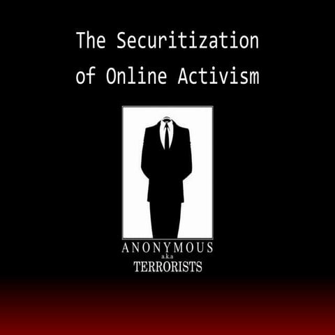 The securitization of online activism