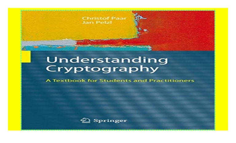 Understanding Cryptography A Textbook For Students And Practitioners Pdf