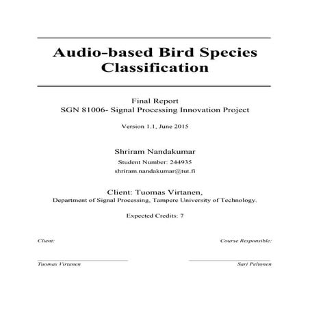 Audio based Bird Species Recognition