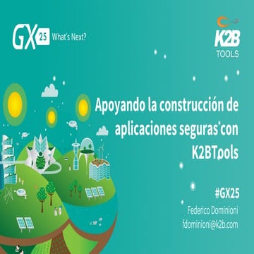 Apoyando la construcción de aplicaciones seguras con K2B Tools ...
