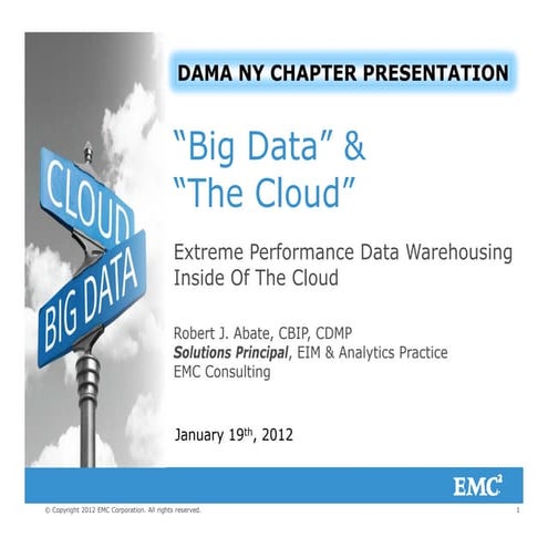 DAMA Big Data & The Cloud 2012-01-19
