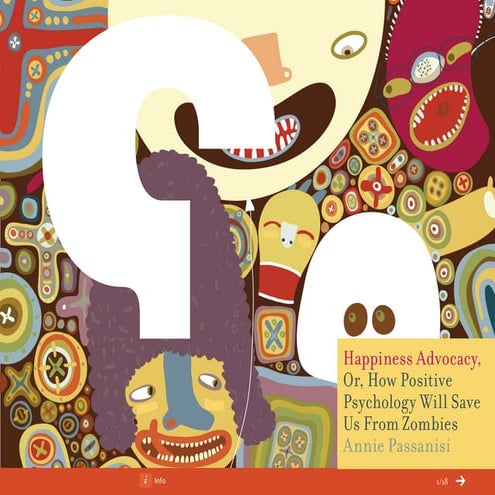 Happiness Advocacy, or How Positive Psychology Will Save Us From Zombies