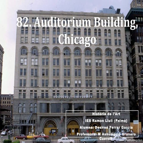 82. AUDITORIUM CHICAGO. SULLIVAN | PPT