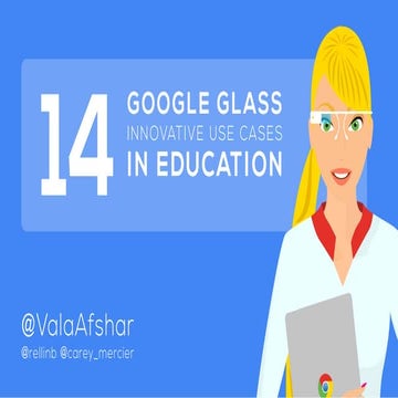 14 Google Glass Innovative Use Cases in Education