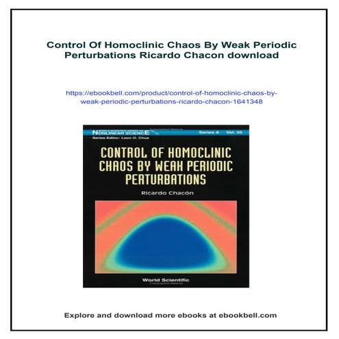 Control Of Homoclinic Chaos By Weak Periodic Perturbations Ricardo Chacon