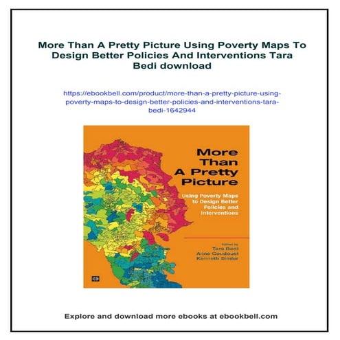 More Than A Pretty Picture Using Poverty Maps To Design Better Policies And I...