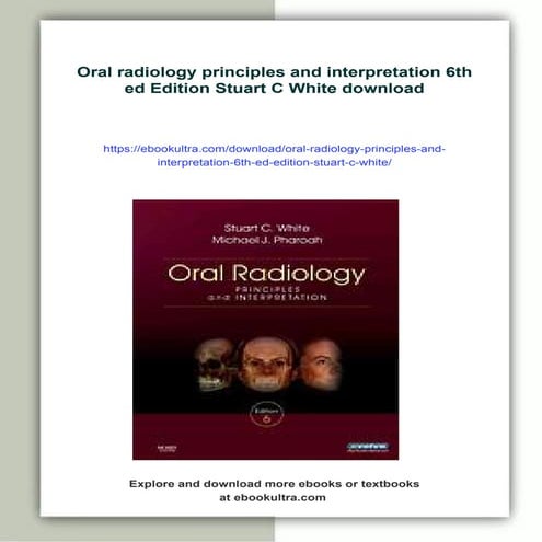 Oral radiology principles and interpretation 6th ed Edition Stuart C ...