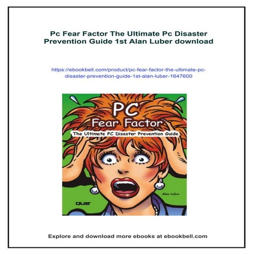 Pc Fear Factor The Ultimate Pc Disaster Prevention Guide 1st Alan Luber