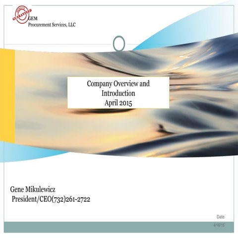 GEM - Company Overview  Final 4-15