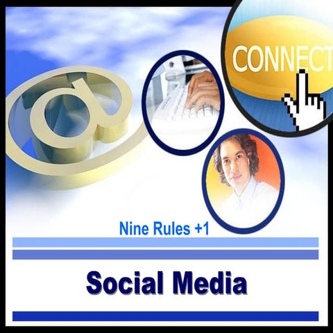 Nine Social Media Rules