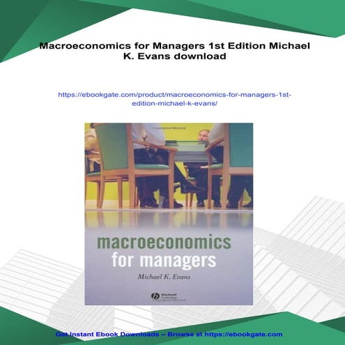 Macroeconomics for Managers 1st Edition Michael K. Evans
