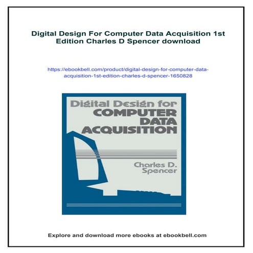 Digital Design For Computer Data Acquisition 1st Edition Charles D Spencer