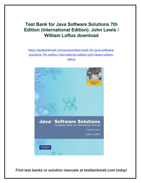 Test Bank for Java Software Solutions 7th Edition (International Edition). John Lewis / William ...