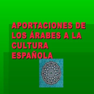 aportaciones-de-los-árabes-a-la-cul...