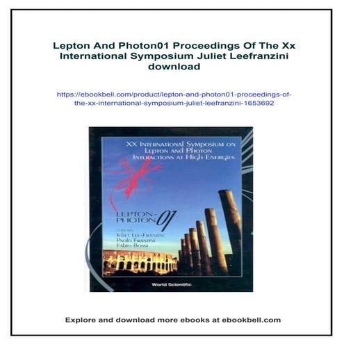 Lepton And Photon01 Proceedings Of The Xx International Symposium Juliet Leefranzini