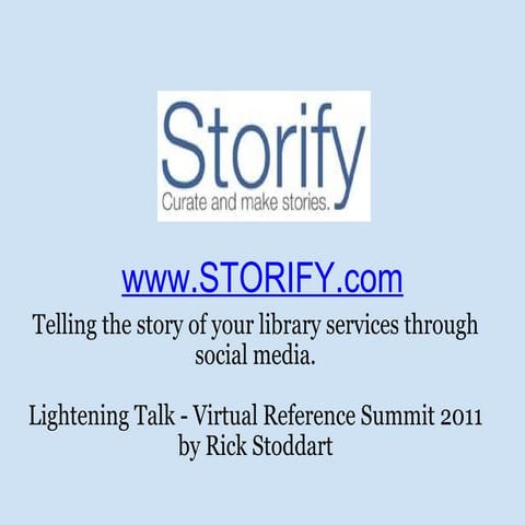 Storify Lightening Talk