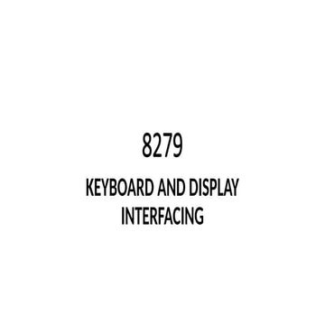 MICROCONTROLLER 8279 KEYBOARD INTERFACE.pptx
