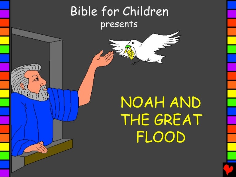 Noah And The Great Flood