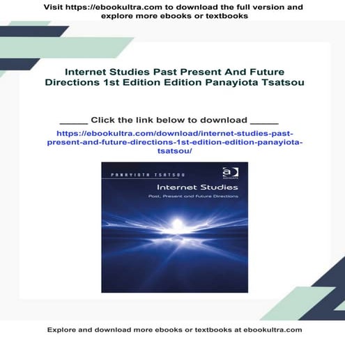 Internet Studies Past Present And Future Directions 1st Edition Edition Panay...