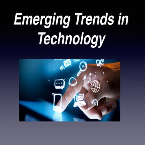 Emerging Trends in Technology | PDF