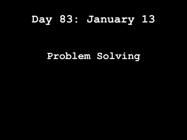 83: January 13