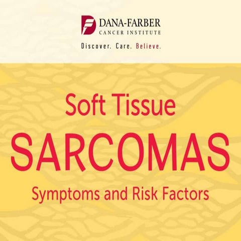 Soft Tissue Sarcomas: Symptoms and Risk Factors