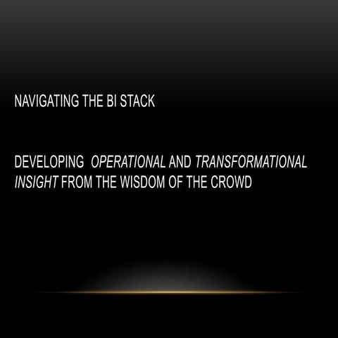 Navigating the BI Stack _