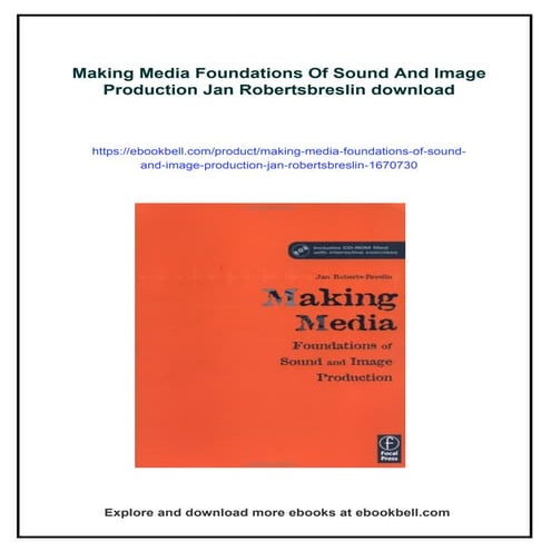 Making Media Foundations Of Sound And Image Production Jan Robertsbreslin