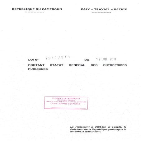 Paul Biya - Président du Cameroun - Loi N° 2017/011 du 12 juillet 2017 portan...