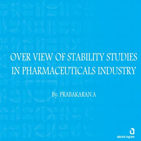 Over View Of Stability Studies