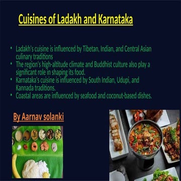 Cuisines-of-Ladakh-and-Karnataka-Final.pptx