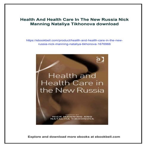 Health And Health Care In The New Russia Nick Manning Nataliya Tikhonova