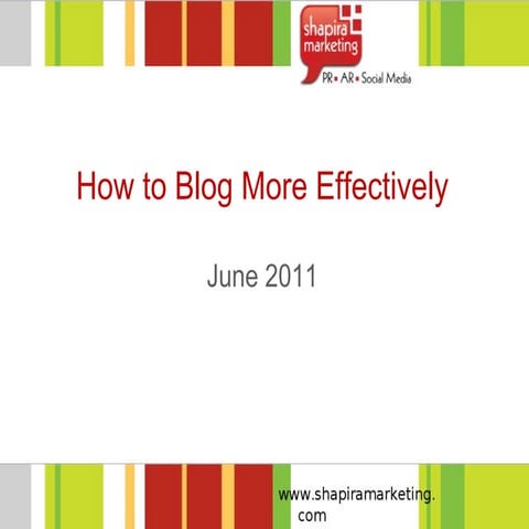Shapira Marketing Blogging Webinar June 2011-1