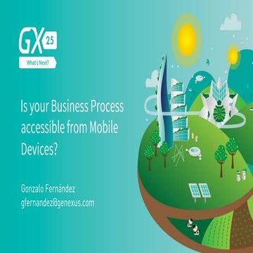 Is your Business Process accessible from Mobile Devices? - Gonzalo Fernández