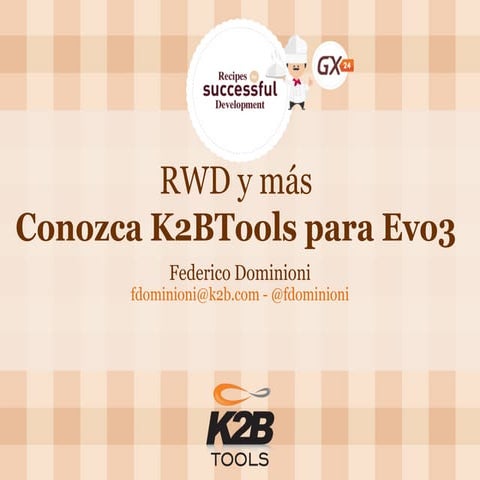 Responsive smooth user experience y más conozca K2B tools para Evo3