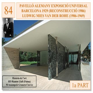 84. PAVELLÓ ALEMANY. MIES van der ROHE