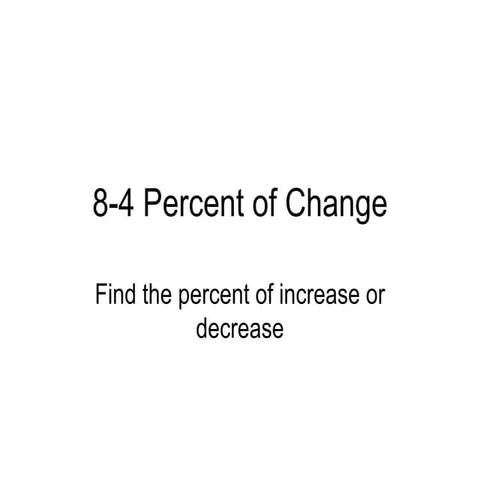 8 4 Percent Of Change