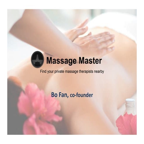 A few selective slides from the Investor pitch deck of Master Massage