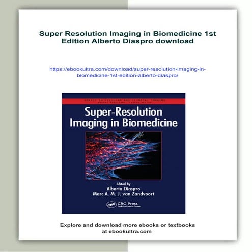 Super Resolution Imaging in Biomedicine 1st Edition Alberto Diaspro | PDF