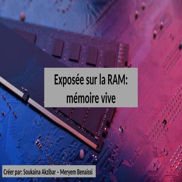 843979027-Expose-sur-la-RAM-memoire-vive.pptx