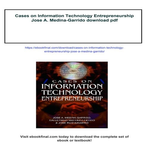 Cases on Information Technology Entrepreneurship Jose A. Medina-Garrido