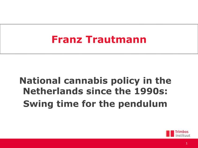 Cannabis Science & Policy Summit - Day 2 - Trautmann