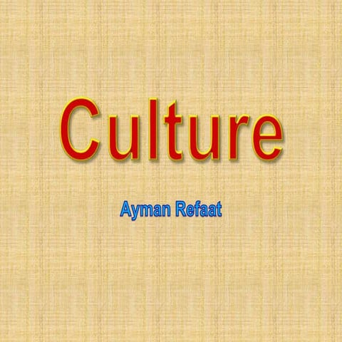 Culture