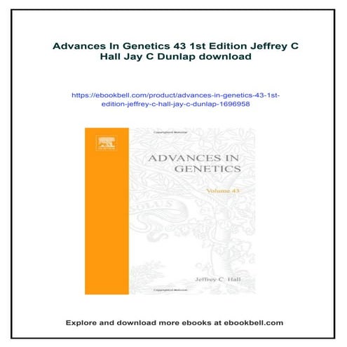 Advances In Genetics 43 1st Edition Jeffrey C Hall Jay C Dunlap | PDF