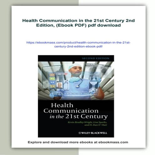 Health Communication in the 21st Century 2nd Edition, (Ebook PDF)